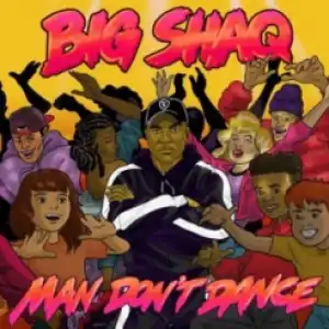 Instrumental: Big Shaq - Man Don’t Dance (Prod. Beatslikeaslave)